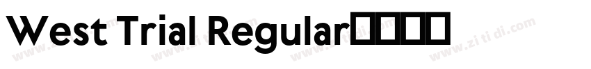 West Trial Regular字体转换